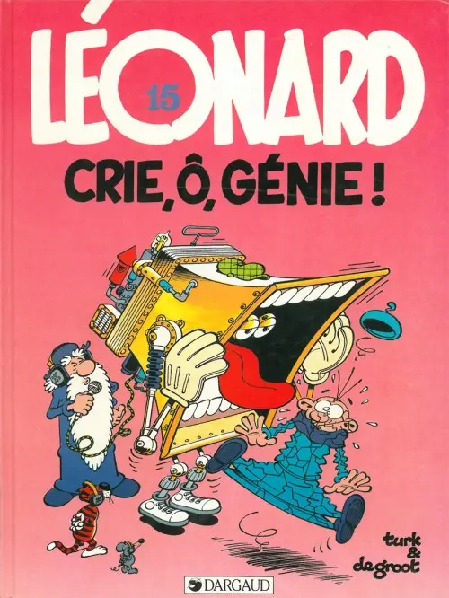 Couverture de l'album Léonard Tome 15 Crie, ô, génie !