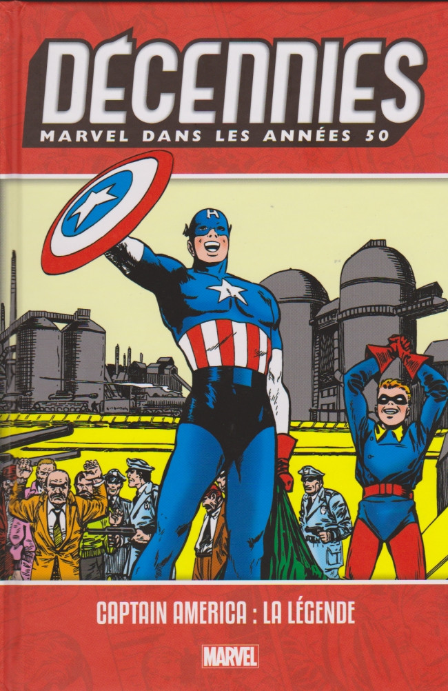 Couverture de l'album Décennies - Marvel dans les années ... Années 50 - Captain America : la Légende