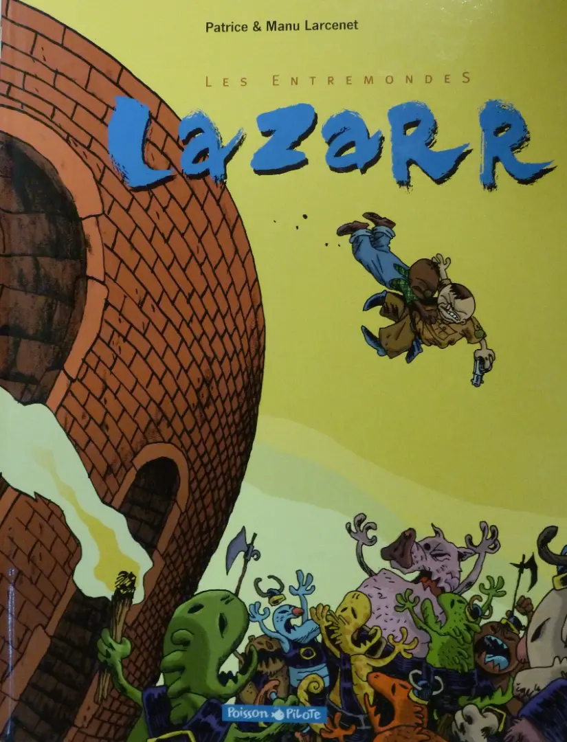 Couverture de l'album Les Entremondes Tome 1 Lazarr