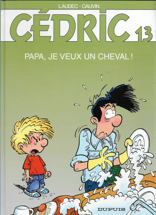 Couverture de l'album Cédric Tome 13 Papa, je veux un cheval !