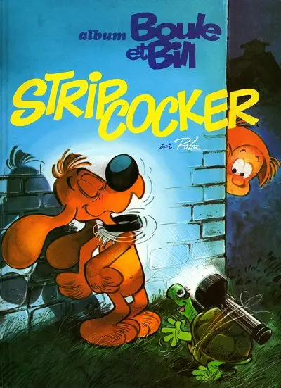 Couverture de l'album Boule & Bill Tome 20 Strip cocker