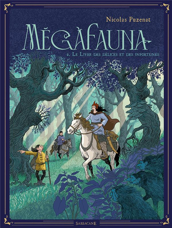 Couverture de l'album Megafauna 2 Le Livre des délices et des infortunes