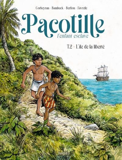 Couverture de l'album Pacotille - L'enfant escale Tome 2 L'île de la liberté