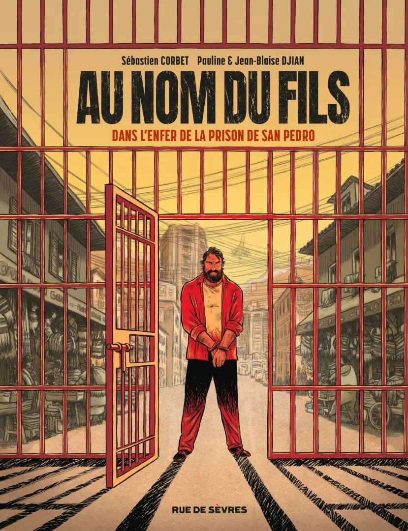 Couverture de l'album Au Nom du fils Dans l'enfer de la prison de San Pedro