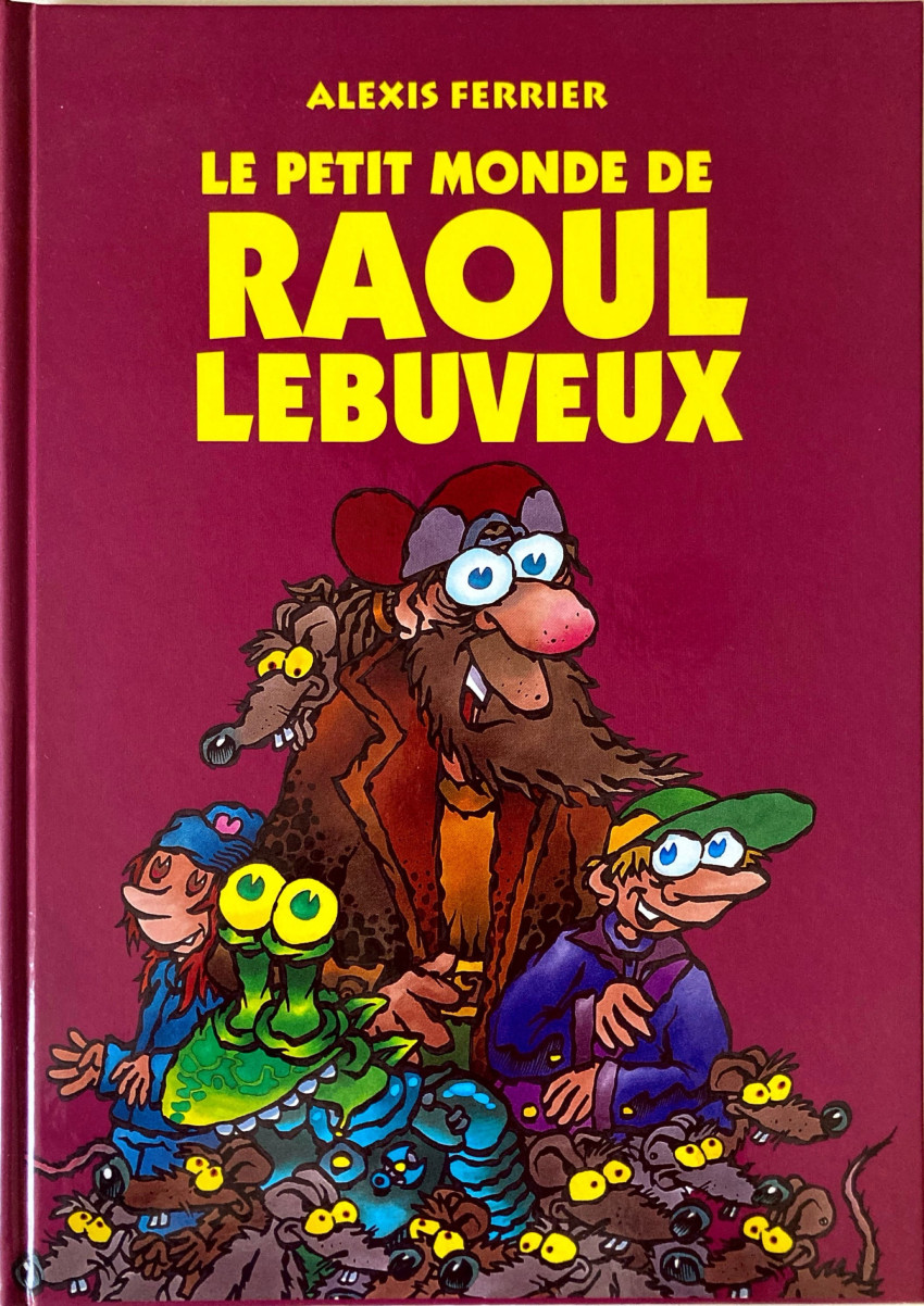 Couverture de l'album Le petit monde de Raoul Lebuveux