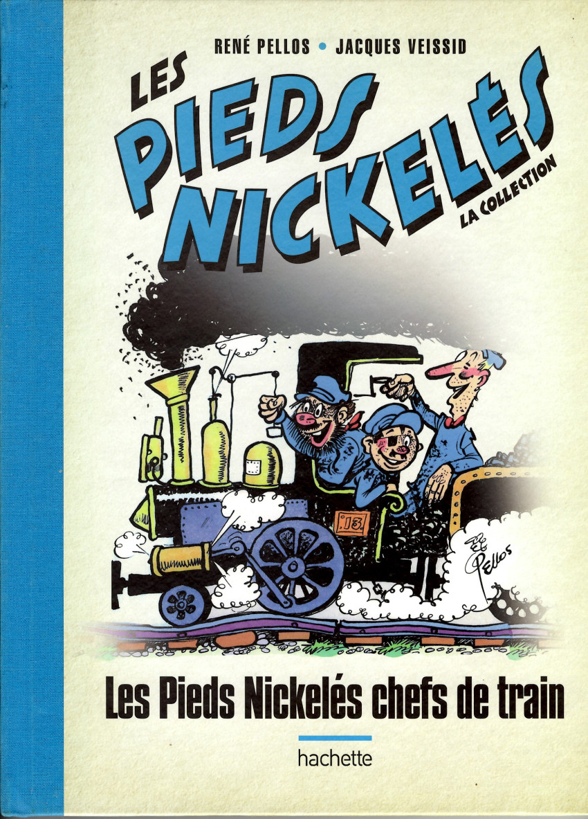 Couverture de l'album Les Pieds Nickelés - La collection Tome 19 Les Pieds Nickelés chefs de train