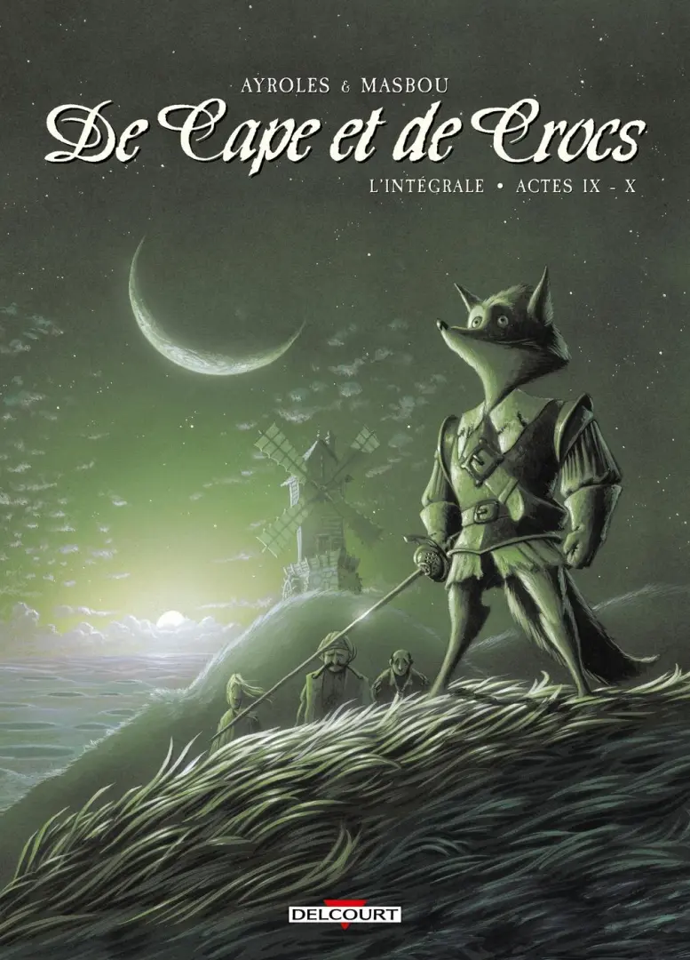 Couverture de l'album De Cape et de Crocs L'Intégrale Actes IX - X