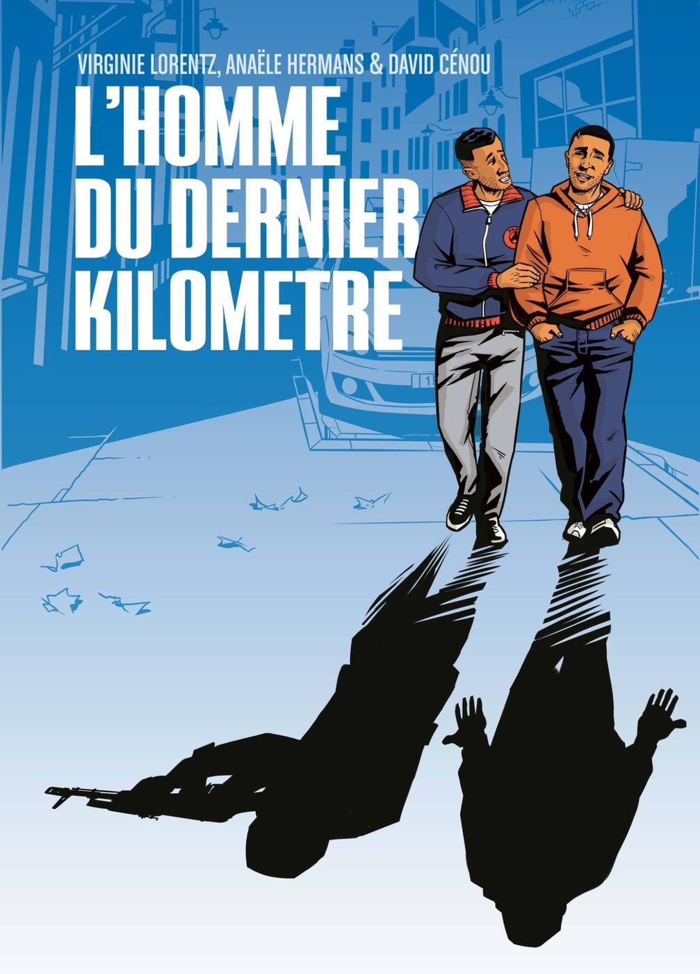 Couverture de l'album L'Homme du dernier kilomètre