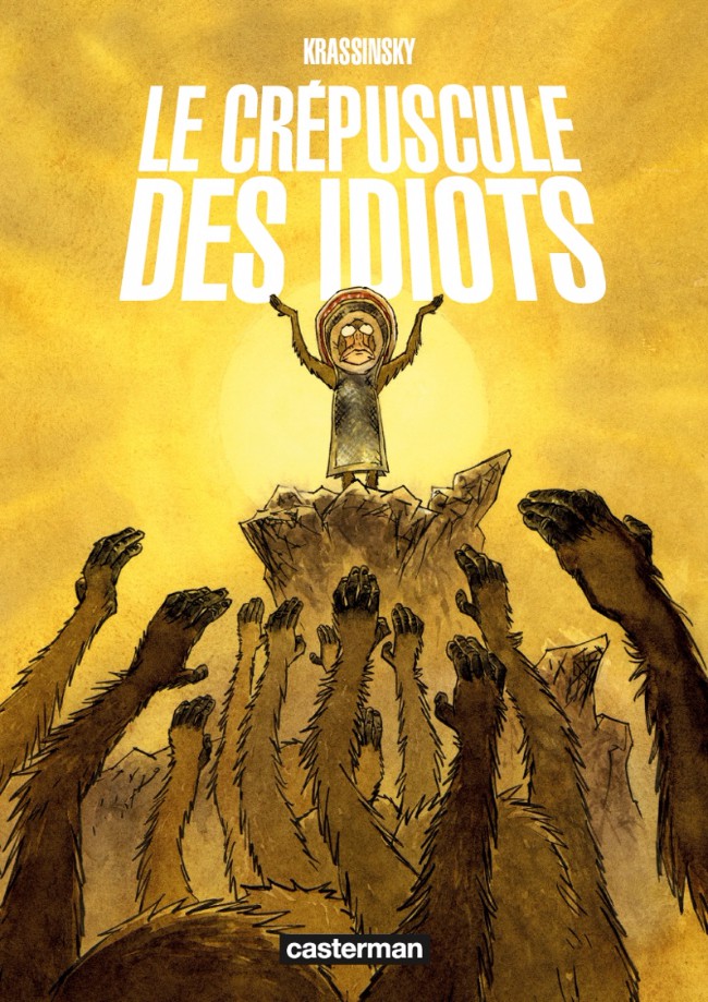 Couverture de l'album Le Crépuscule des idiots