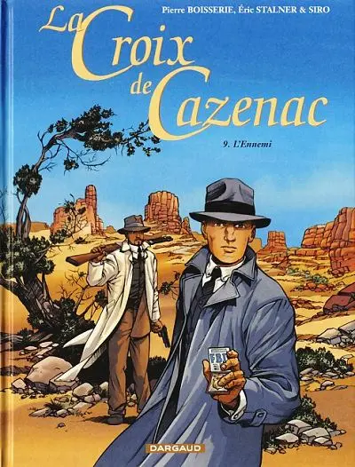 Couverture de l'album La Croix de Cazenac Tome 9 L'ennemi