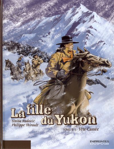 Couverture de l'album La Fille du Yukon Tome 2/3 Tête-cassée