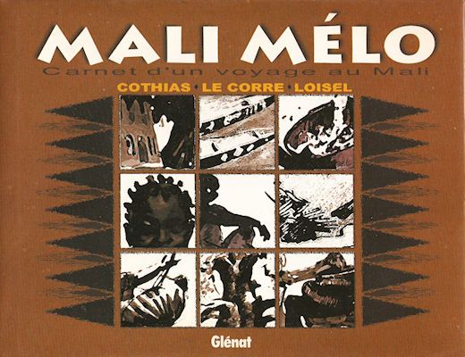 Couverture de l'album Mali mélo Carnet d'un voyage au Mali