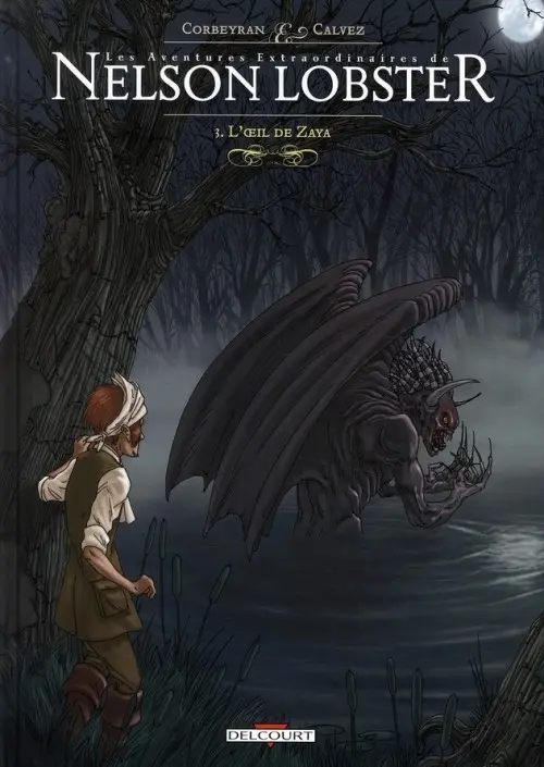 Couverture de l'album Les aventures extraordinaires de Nelson Lobster Tome 3 L'œil de Zaya