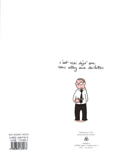 Verso de l'album Moi vivant, vous n'aurez jamais de pauses Ou comment j'ai cru devenir libraire