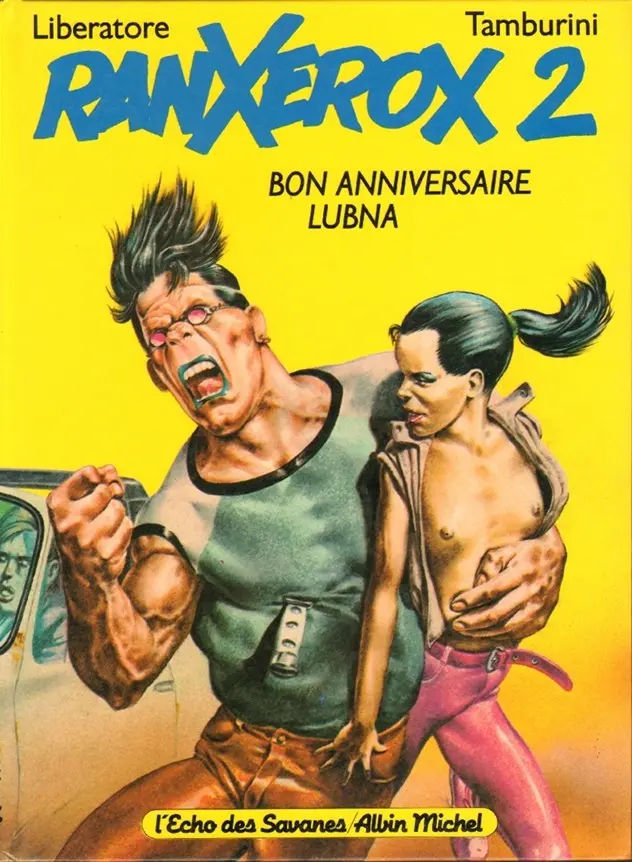 Couverture de l'album RanXerox Tome 2 Bon Anniversaire Lubna