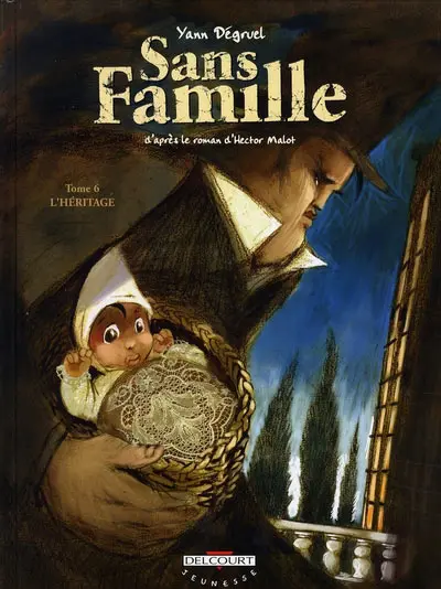 Couverture de l'album Sans famille Tome 6 L'héritage