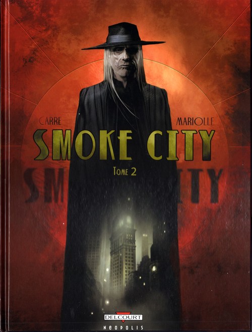 Couverture de l'album Smoke city Tome 2
