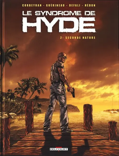Couverture de l'album Le Syndrome de Hyde Tome 2 Seconde nature