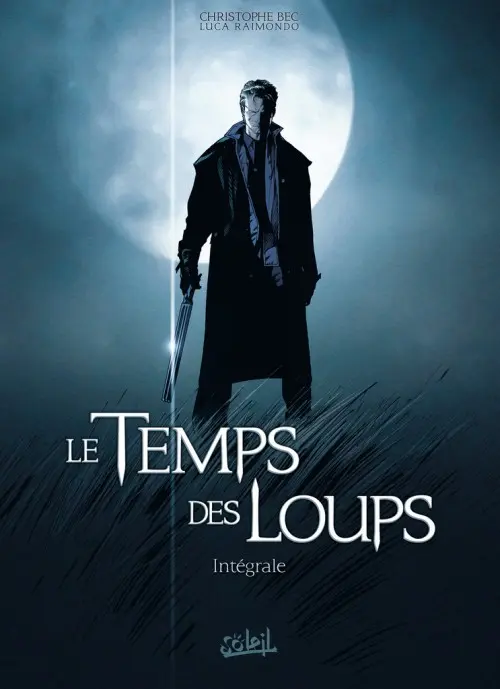 Couverture de l'album Le Temps des loups Intégrale
