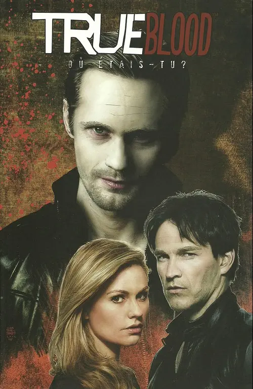 Couverture de l'album True blood Tome 2 Où étais-tu ?