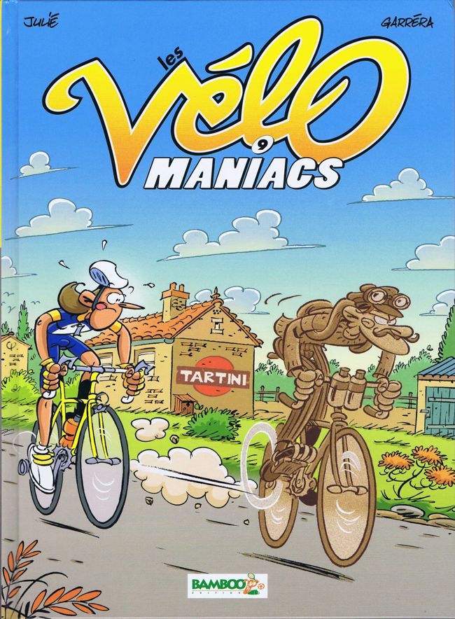 Couverture de l'album Les Vélo Maniacs Tome 9