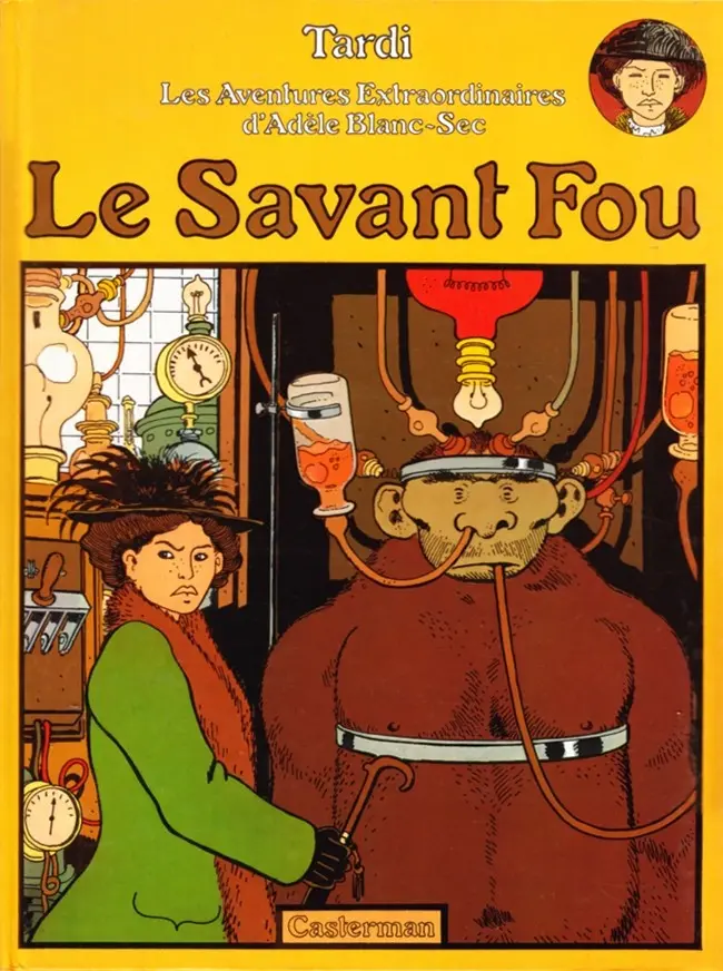 Couverture de l'album Les Aventures Extraordinaires d'Adèle Blanc-Sec Tome 3 Le Savant Fou