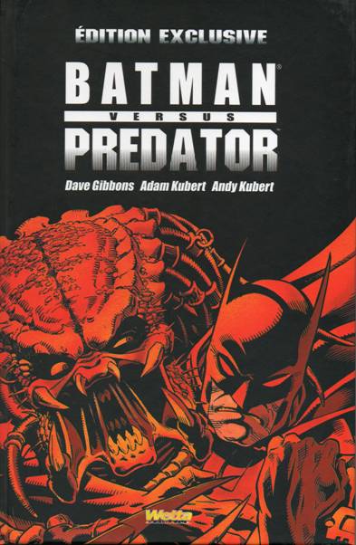 Couverture de l'album Batman versus Predator Tome 1 Batman versus Predator (édition exclusive)
