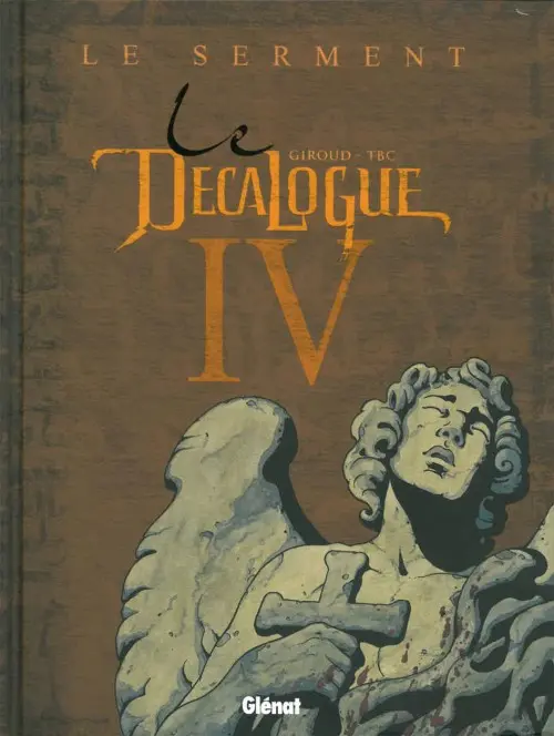 Couverture de l'album Le Décalogue Tome 4 Le serment
