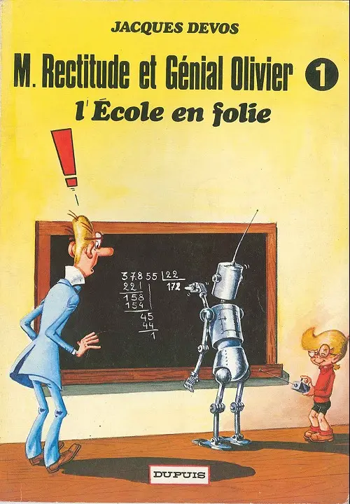 Couverture de l'album M. Rectitude et Génial Olivier Tome 1 L'école en folie