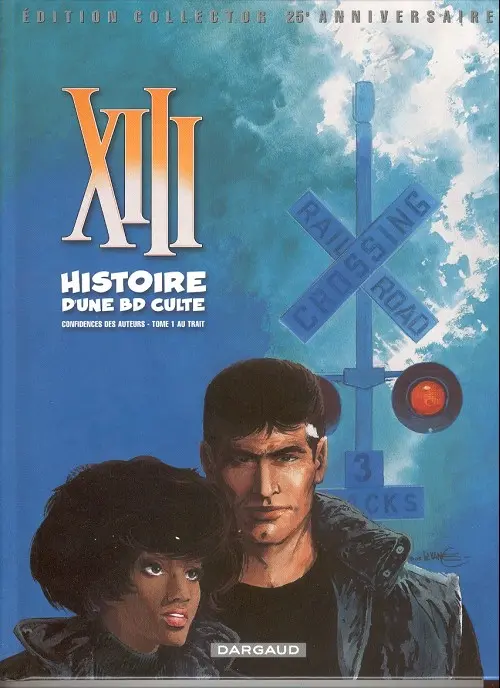 Couverture de l'album XIII Histoire d'une bd culte