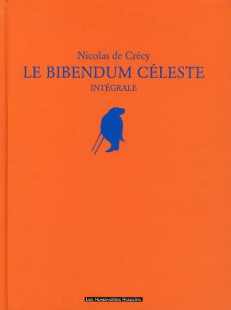 Couverture de l'album Le Bibendum céleste Intégrale