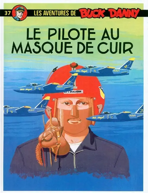 Couverture de l'album Buck Danny Tome 37 Le pilote au masque de cuir