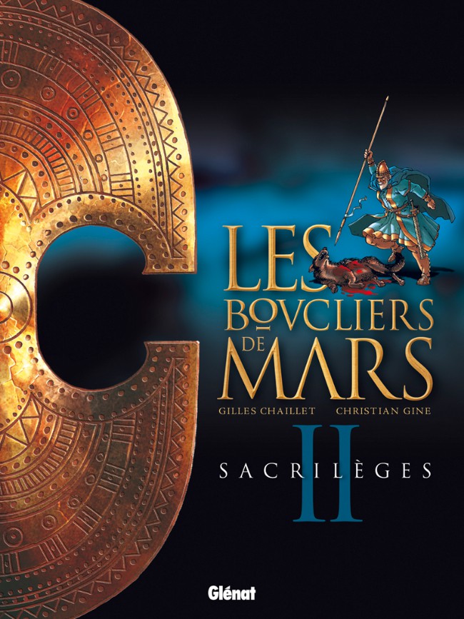Couverture de l'album Les Boucliers de Mars Tome 2 Sacrilèges