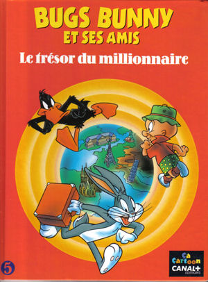 Couverture de l'album Bugs Bunny et ses amis Tome 5 Le trésor du millionaire