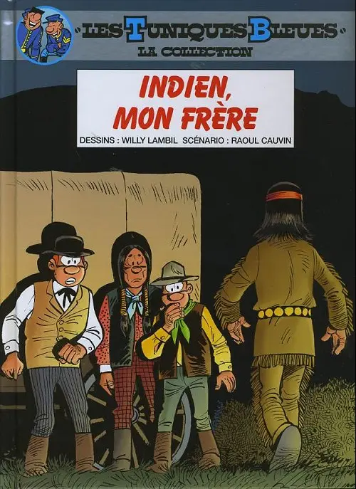 Couverture de l'album Les Tuniques Bleues La Collection (Dupuis) Tome 55 Indien, mon frère