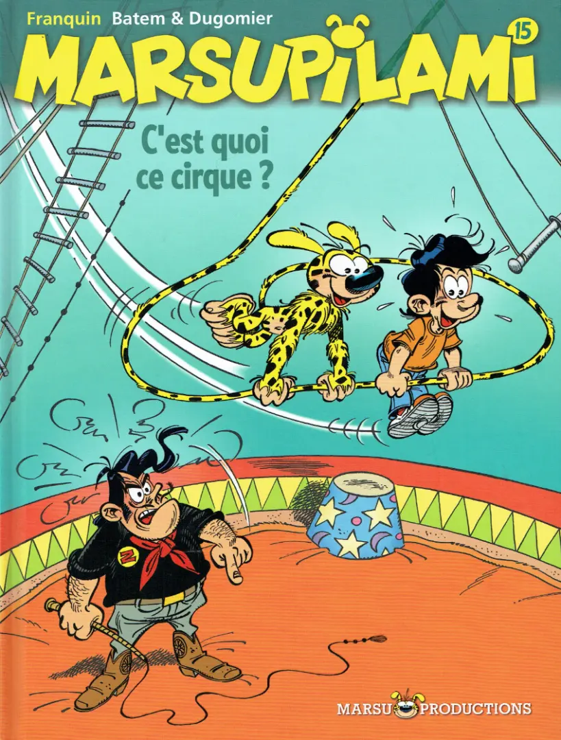 Couverture de l'album Marsupilami Tome 15 C'est quoi ce cirque ?