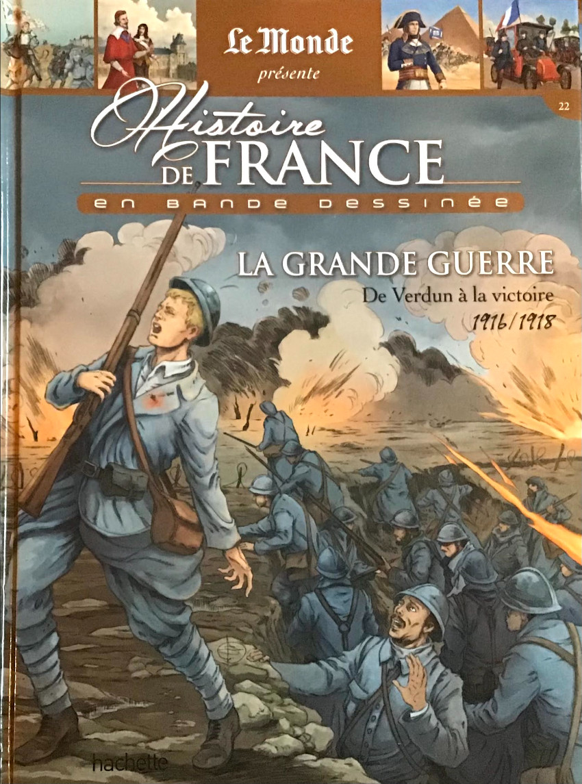 Couverture de l'album Histoire de France en bande dessinée Tome 49 La Grande Guerre de Verdun à la victoire 1916/1918