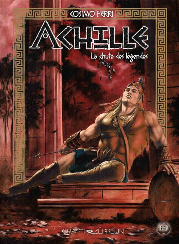 Couverture de l'album Achille Tome 3 La chute des légendes