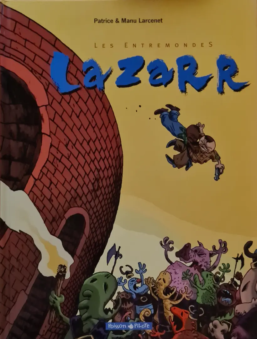 Couverture de l'album Les Entremondes Tome 1 Lazarr
