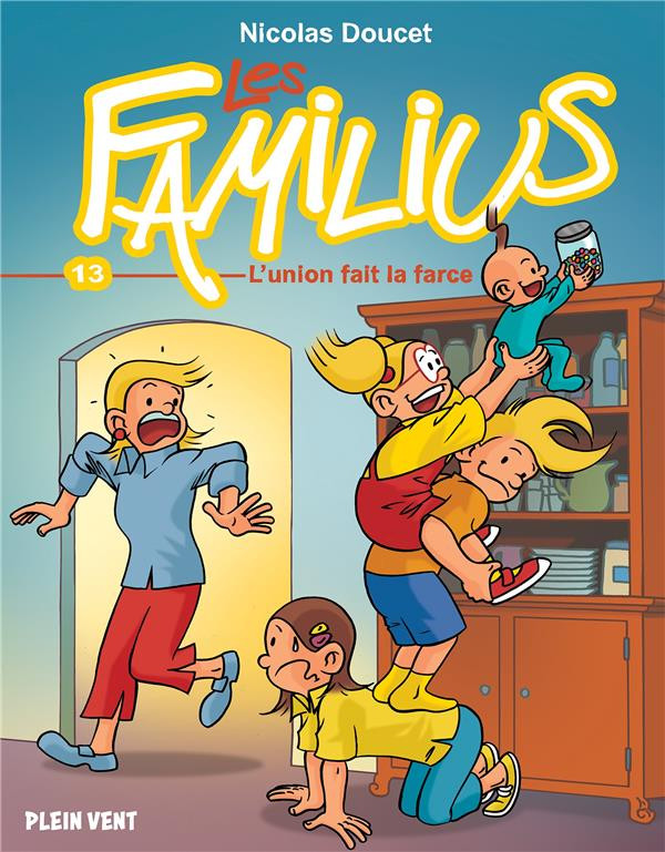 Couverture de l'album Les familius Tome 13 L'union fait la farce