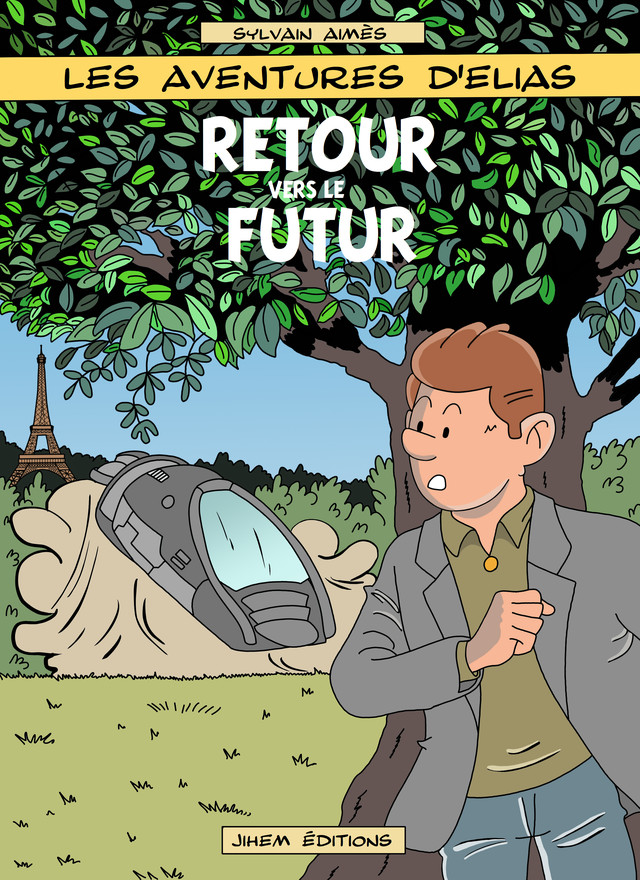 Couverture de l'album Les aventures d'Elias Tome 3 Retour vers le futur