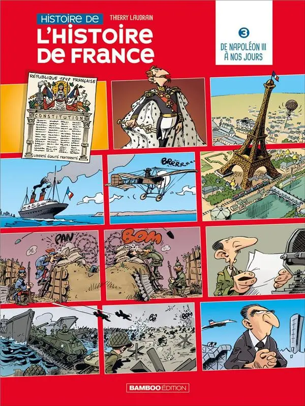 Couverture de l'album Histoire de l'Histoire de France Tome 3 De Napoléon III à nos jours
