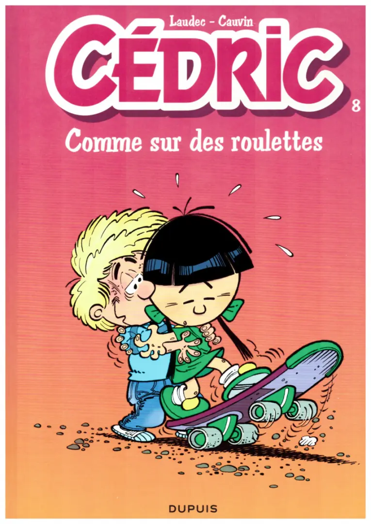 Couverture de l'album Cédric Tome 8 Comme sur des roulettes