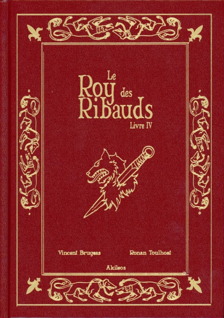 Couverture de l'album Le Roy des Ribauds Livre IV