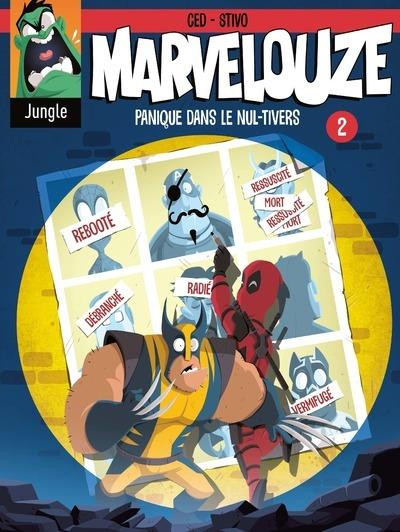 Couverture de l'album Marvelouze 2 Panique dans le nul-tivers