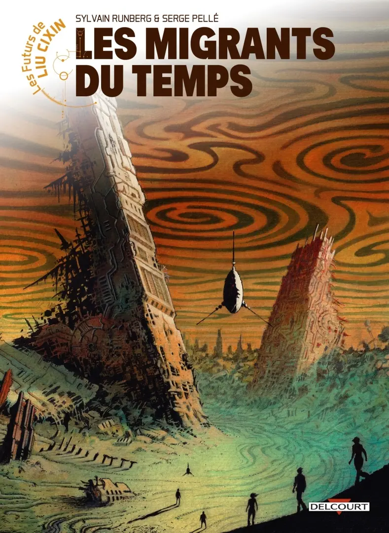 Couverture de l'album Les futurs de Liu Cixin Tome 15 Les Migrants du temps