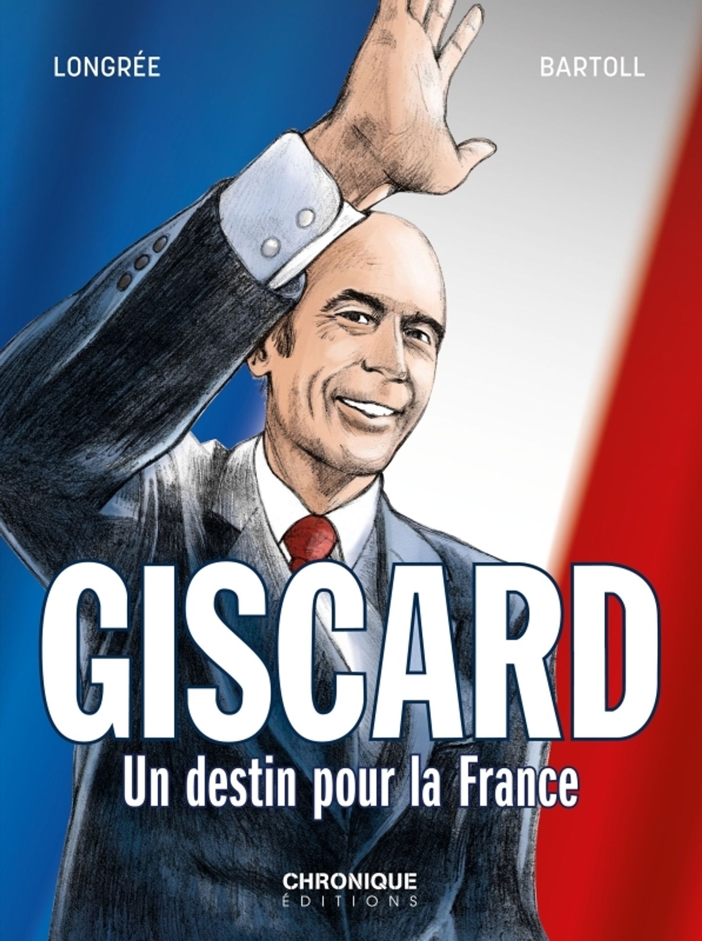 Couverture de l'album Giscard Un destin pour la France