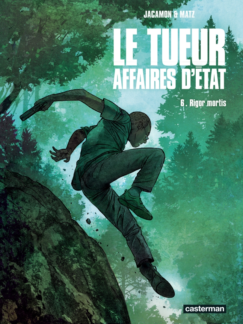 Couverture de l'album Le tueur - Affaires d'état Tome 6 Rigor Mortis