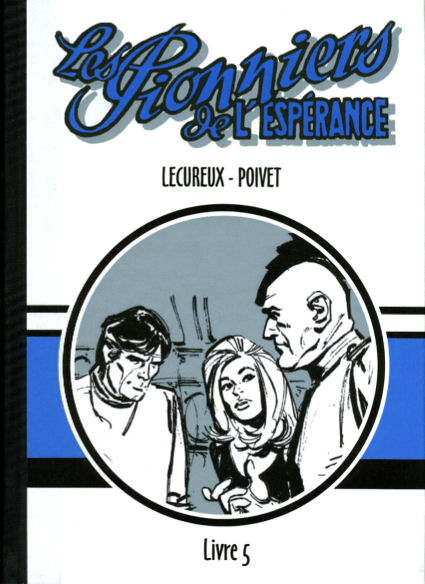 Couverture de l'album Les Pionniers de l'espérance Livre 5