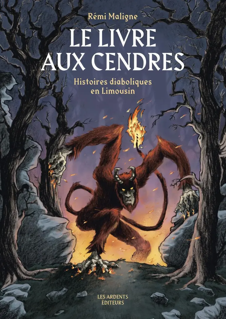 Couverture de l'album Le livre aux Cendres Histoires diaboliques en Limousin